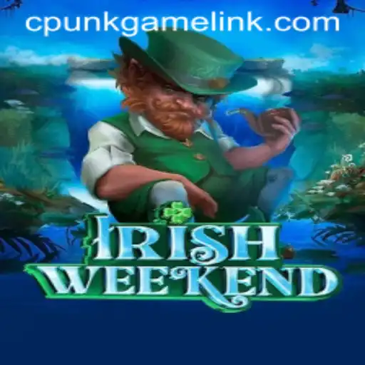Exploring the Unique World of IrishWeekend: An Innovative Cpunkgame Experience
